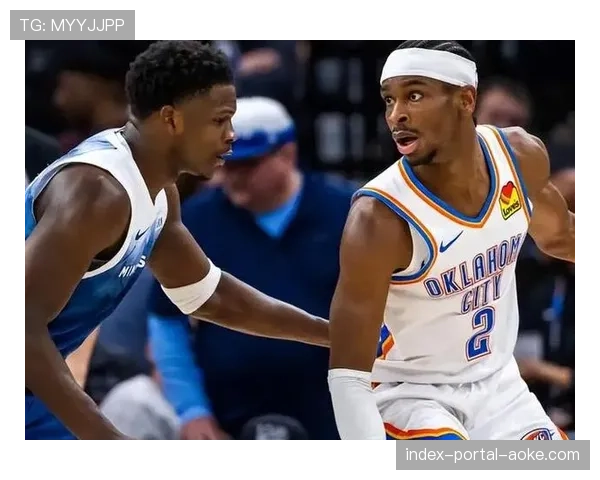 明日雷霆对阵森林狼，亚历山大因脚踝酸痛被列为出战成疑